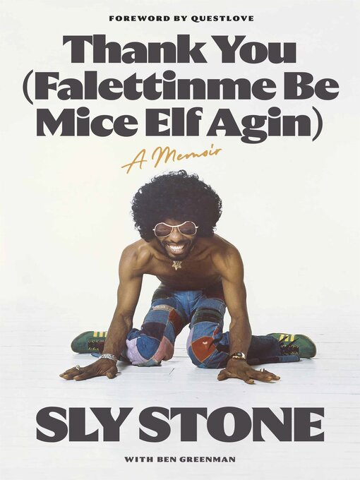Title details for Thank You (Falettinme Be Mice Elf Agin) by Sly Stone - Available